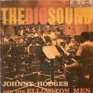 Johnny Hodges And The Ellington Men - The Big Sound