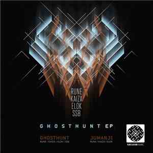 Kaiza & Rune, Elok , SSB - Ghosthunt EP