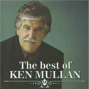 Ken Mullan - The Best Of Ken Mullan