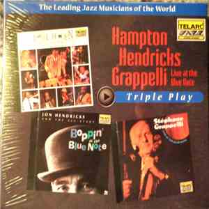 Lionel Hampton, Jon Hendricks, Stéphane Grappelli - Live At The Blue Note-Triple Play
