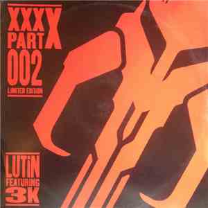 Lutin Feat. 3K - XXX-X Part 002