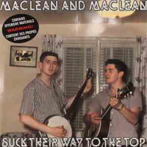Maclean And Maclean - Suck Their Way To The Top