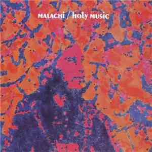 Malachi  - Holy Music