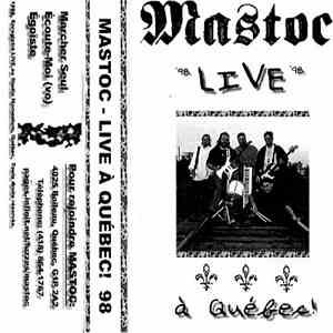 Mastoc - Live À Québec