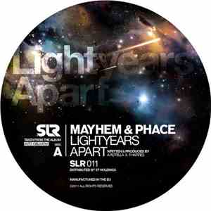 Mayhem & Phace / Mayhem - Lightyears Apart / Shibuya