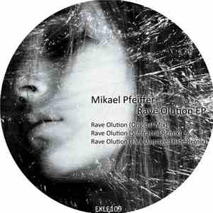 Mikael Pfeiffer - Rave Olution EP