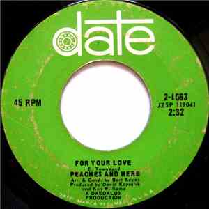 Peaches And Herb - For Your Love / I Need Your Love So Desperately