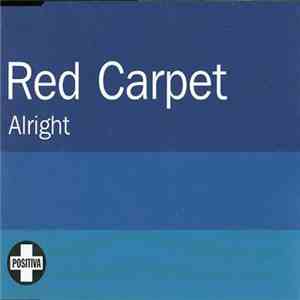 Red Carpet - Alright