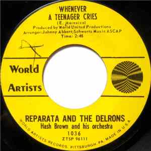 Reparata And The Delrons - Whenever A Teenager Cries / He's My Guy