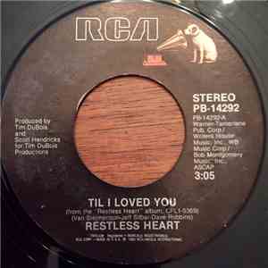 Restless Heart - Til I Loved You