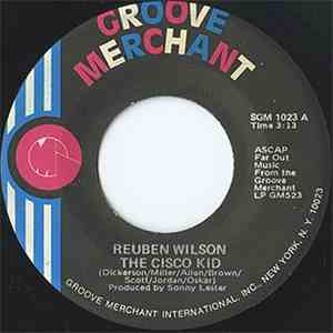 Reuben Wilson - The Cisco Kid