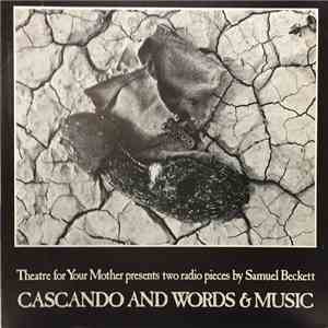 Samuel Beckett - Cascando And Words & Music