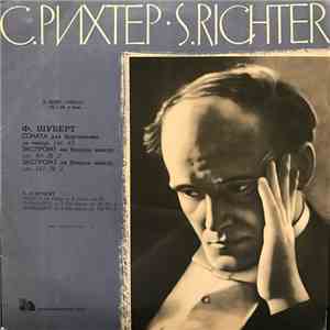Schubert, S. Richter - Sonata For Piano In A Minor, op. 42; Two Impromptus