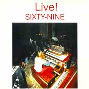 Sixty Nine - Live!
