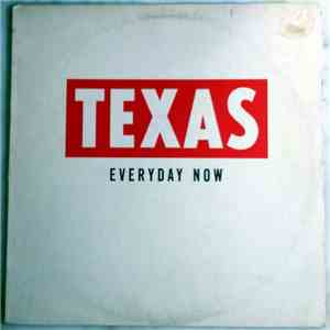 Texas - Everyday Now