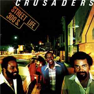 The Crusaders - Street Life