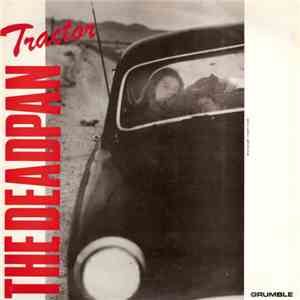 The Deadpan Tractor - Grumble