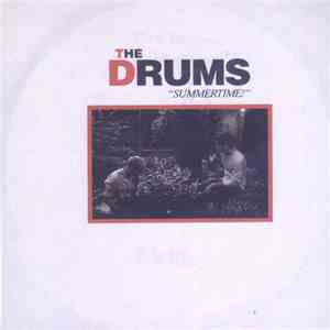 The Drums  - "Summertime!"