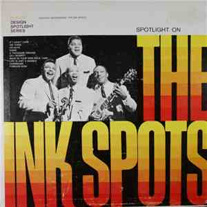 The Ink Spots - Spotlight On The Ink Spots