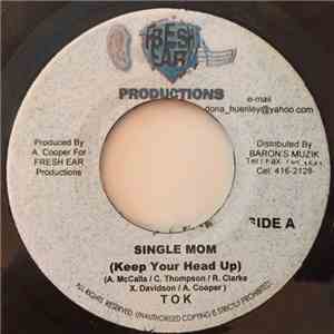 T.O.K. / Sanjay  - Single Mom (Keep Your Head Up) / Slipping Away