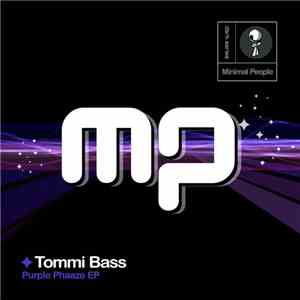 Tommi Bass - Purple Phaaze