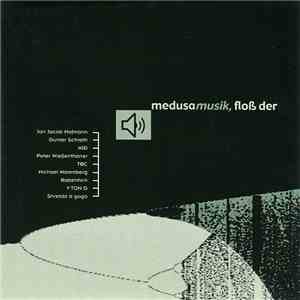 Various - Medusamusik, Floß Der