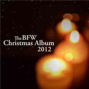 Various - The BFW Christmas Album 2012