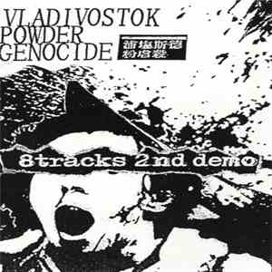 Vladivostok-Powder-Genocide - 8tracks 2nd Demo