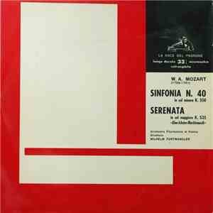 W.A. Mozart - Wilhelm Furtwängler - Sinfonia N. 40 In Sol Minore K. 550 / Serenata In Sol Maggiore K. 525 "Eine Kleine Nachtmusik"