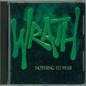 Wrath  - Nothing To Fear