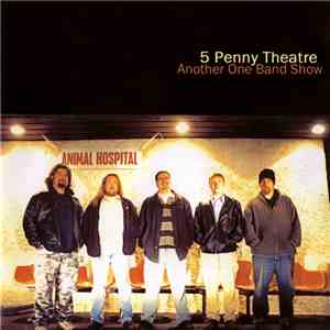 5 Penny Theatre - Another One Band Show