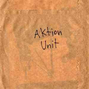 Aktion Unit - Aktion Unit