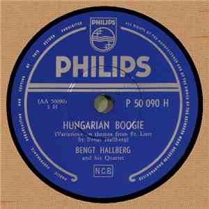 Bengt Hallberg And His Quartet - Hungarian Boogie / Key Hole