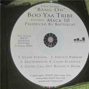 Boo Yaa Tribe - Bang On