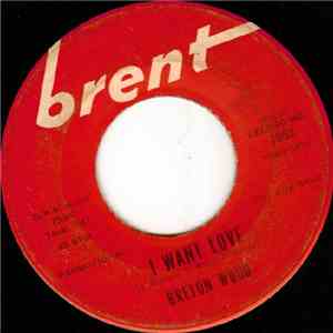 Breton Wood - I Want Love / Good Lovin'