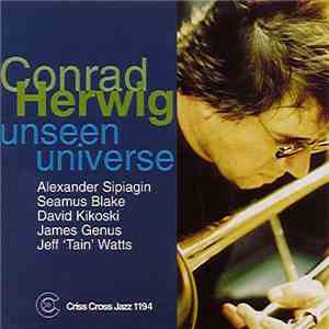 Conrad Herwig - Unseen Universe