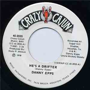 Danny Epps - He's A Drifter