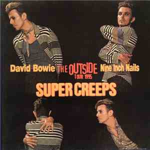 David Bowie And Nine Inch Nails - Super Creeps