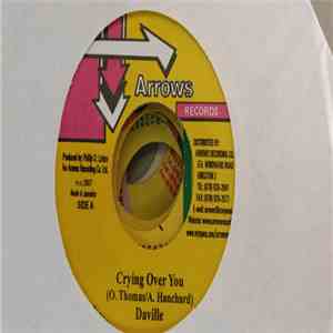 Da'ville / J. Carter - Crying Over You / Do What You Want To Do