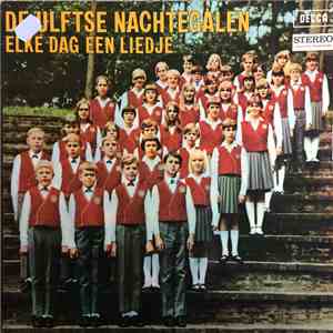 De Ulftse nachtegalen - Elke dag een liedje