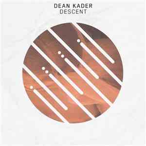 Dean Kader - Descent