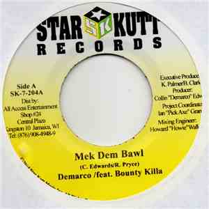 Demarco /feat. Bounty Killa - Mek Dem Bawl