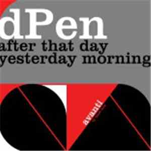 dPen - After That Day / Yesterday Morning