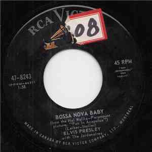 Elvis Presley With The Jordanaires - Bossa Nova Baby / Witchcraft