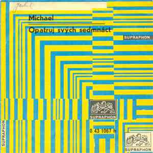 Flamingo - Michael / Opatruj Svých Sedmnáct