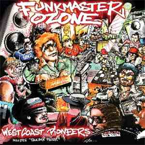 Funkmaster Ozone - West Coast Pioneers