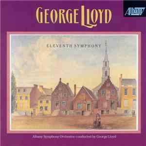 George Lloyd, Albany Symphony Orchestra - Eleventh Symphony