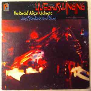 Gerald Wilson Orchestra, The - Live And Swinging