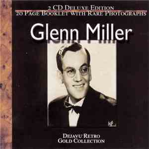 Glenn Miller - Dejavu Gold Collection