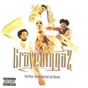 Gravediggaz - The Pick, The Sickle And The Shovel
